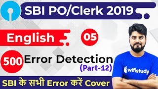 3:00 PM - SBI PO/Clerk 2019 | English by Vishal Sir | 500 Error Detection