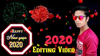 happy new year 2020 | special tutorial | Happy new year 2020 Video editing Tutorial
