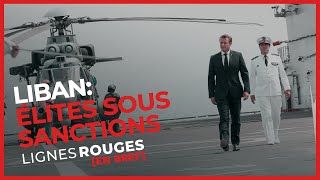 Pour sauver le Liban de l’enfer, Macron imposera-t-il des sanctions?