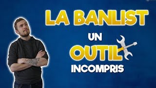 LA BANLIST : Cet outil incompris