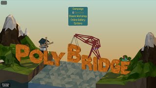 Poly Bridge - Walkthrough Alpine Meadows level 1 - 6 [Part 1]  1080p