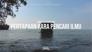 Pantai Karangbolong: Pertapaan Para Pencari Ilmu (Part 3)