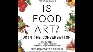 Culinaria Query: Is Food Art?