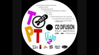 04 - HOY VOLVI A VERTE - QUE NADIE SE ENTERE - YO TE ESPERARE - TO.P.T en VIVO 2