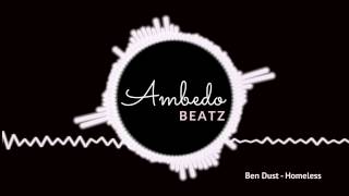 Ben Dust - Homeless