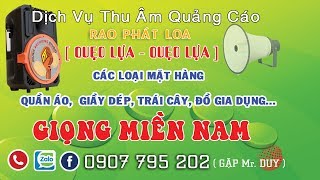 RAO BÁN GIÀY NAM NỮ 100K 2 ĐÔI 150K [ GIỌNG MIỀN NAM ] QUÁ HAY
