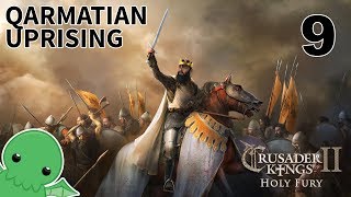 Qarmatian Uprising - Part 9 - Crusader Kings II: Iron Century