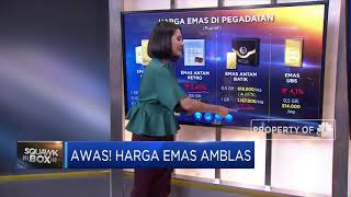 Awas! Harga Emas Amblas