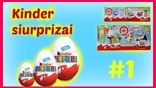 KINDER KIAUŠINIAI - SIURPRIZAI #1