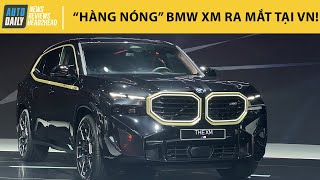 Trải nghiệm nhanh "hàng nóng" BMW XM vừa ra mắt tại Việt Nam - Mạnh thế này thì đâu là đối thủ?