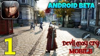 Devil May Cry Mobile Android Beta Gameplay - Part 1