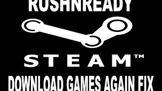 Steam Download Games Again FIX