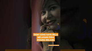 DEMI UANG SAYA RELA MELAYANI PRIA HIDUNG BELANG | #kisahnyata