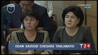 T24 | Одам савдоси чегара танламайди