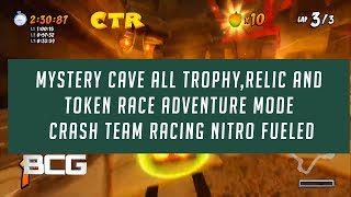 Mystery Cave All Trophy,Relic and Token Race Adventure Mode Crash Team Racing Nitro Fueled