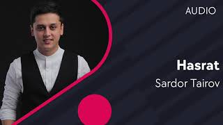 Sardor Tairov - Hasrat | Сардор Таиров - Хасрат (music version)