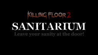Sanitarium Trailer