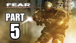 ► F.E.A.R. : Extraction Point | #5 | Absolutní nájeb! | CZ Lets Play / Gameplay [720p] [PC]