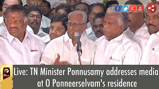 Live: TN Minister Ponnusamy Press Meet in Support for O Panneerselvam