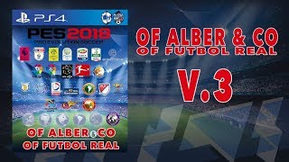 OPTION FILE PES2018 COMPLETO || OF ALBER & CO || PS4 || EDITING PATCH || V3
