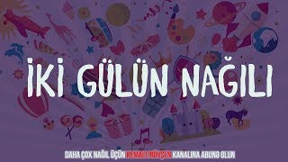 İki gülün nağılı