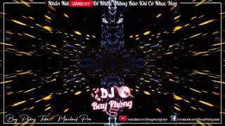 NONSTOP BAY PHÒNG LỜI THÌ THẦM CỦA ĐÁ CỰC SUNG (Tin Tin) NONSTOP VINAHOUSE 2022 CỰC MẠNH