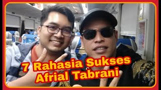 7 Rahasia Sukses Afrial Tabrani (Double Crown Indonesia)