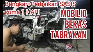 PART 2 MOBILIO BEKAS TABRAKAN : BONGKAR+PERBAIKAN SASIS