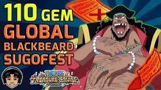 110 Gem Global Blackbeard Sugofest! Waiting for 2 Year! [One Piece Treasure Cruise]