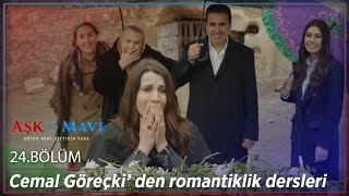 Aşk ve Mavi 24.Bölüm - Cemal Göreçki’ den romantiklik dersleri