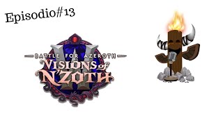 Episodio#13 Vision of N'zoth