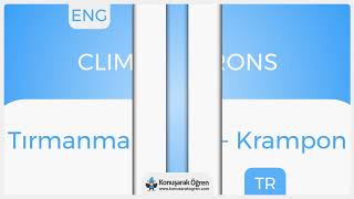 Climbing-irons Nedir? Climbing-irons İngilizce Türkçe Anlamı Ne Demek? Telaffuzu Nasıl Okunur?