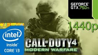 Call Of Duty 4 Multiplayer 1440p - i3 4150 - 8GB RAM - GTX 750 ti