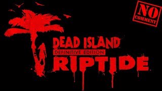 Пролог: Туманное море | #1 | DEAD ISLAND RIPTIDE - Прохождение на русском