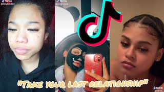 "TAKE YOUR LAST RELATIONSHIP, LOOK HOW GOOD YOU TREATED HIM"|TIKTOK COMPILATION