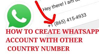 How to create whatsapp account with others country or fake number