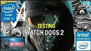 Watch dogs 2 gameplay in Intel HD graphics 4400