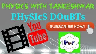 Physics Doubt 2 Question's Solution , Trick , Concept