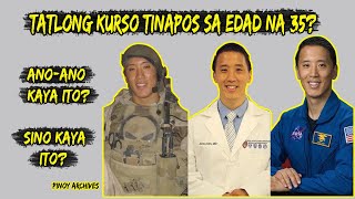 ANG TAONG NAKAPAGTAPOS NANG TATLONG KURSO SA EDAD NA 35