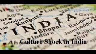 Culture Shock in India: What Lonely Planet Didn't Tell Me | NRI