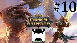 Dawnbringer Android GamePlay Walkthrough #10 [60FPS]