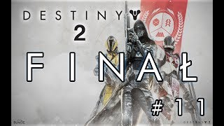 ? Destiny 2 ? - Wielki FINAŁ (11)