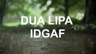 Dua Lipa - IDGAF(Lyrics) перевод на русском
