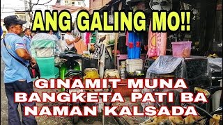 Pasig Clearing Operation Update: ANG GALING MO GINAMIT MUNA BANGKETA PATI BA NAMAN KALSADA!!