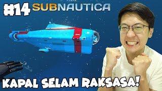 Bikin Kapal Selam Terbesar Cyclops - Subnautica Indonesia #14