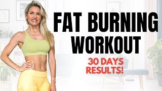 FULL BODY TONE - FAT BURNING Workout at Home | 30 DAYS RESULTS!