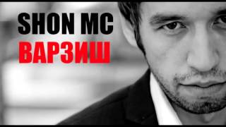 SHON MC   ВАРЗИШ 2015  - Шон Мс    ВАРЗИШ 2015