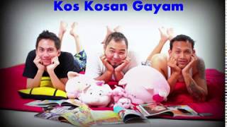 KOS KOSAN GAYAM - "Ora Satu Persatuan". KKG Bram Cuk Par 19 Desember 2013, 106.1 Geronimo FM.