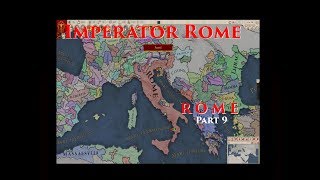 Imperator Rome: Roman Republic pt 9, Heartbreaker: Why Cry Over Spilt Milk? (VeryHard, Yr494)