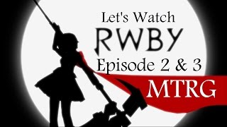 Let's Watch RWBY The Becon of Light MTRG